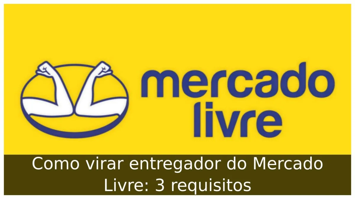 Como Ser Um Entregador Mercado Livre Verloop Io