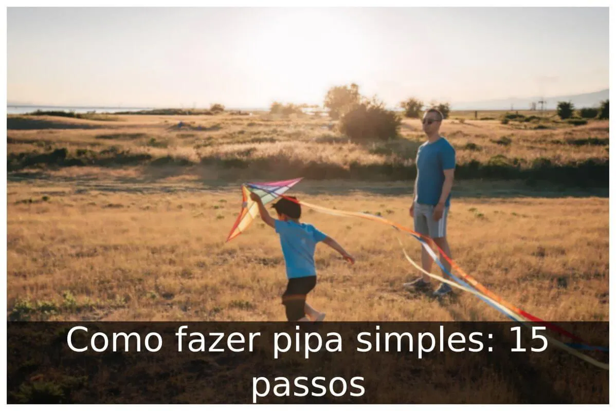 Como fazer pipa simples 15 passos Portal Útil