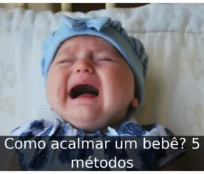 Como acalmar um bebê