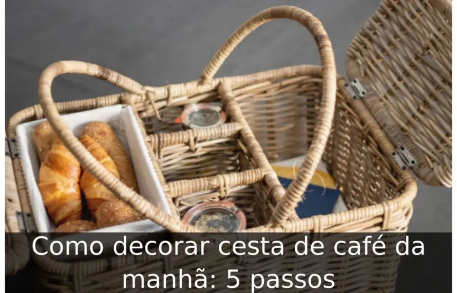 Como decorar cesta de café da manhã