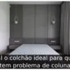 Qual o colchão ideal para quem tem problema de coluna