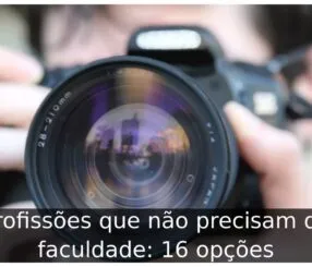 Profissões que não precisam de faculdade: 16 opções Profissões que não precisam de faculdade