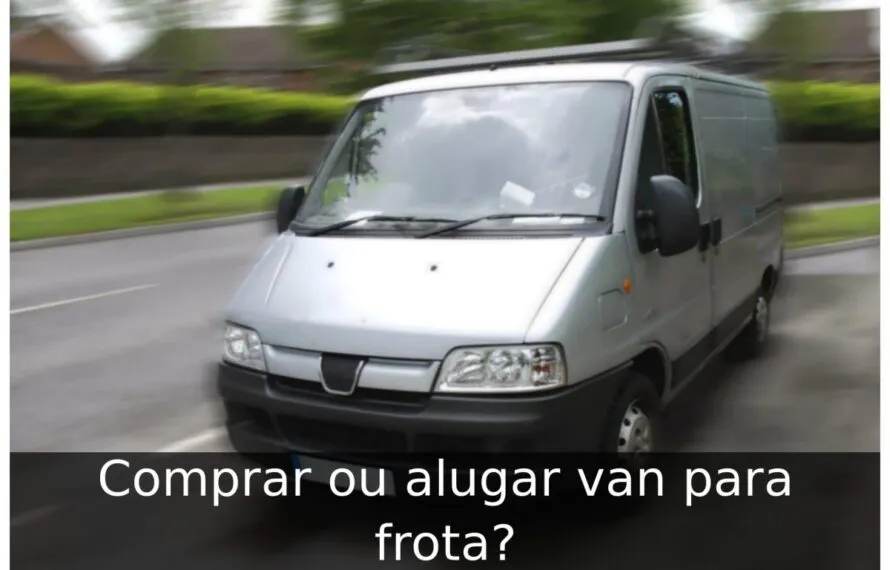 Comprar ou alugar van para frota