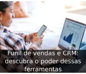 Funil de vendas e CRM