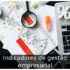 Indicadores de gestão empresarial