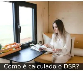 Como é calculado o DSR