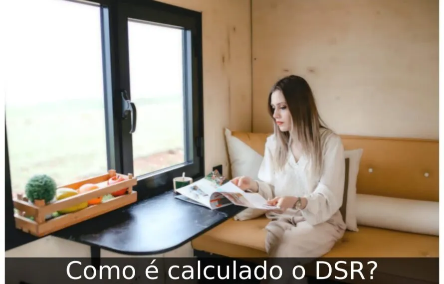 Como é calculado o DSR? Como é calculado o DSR