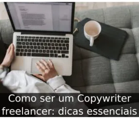 Como ser um Copywriter freelancer