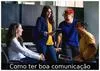 Como ter boa comunicação