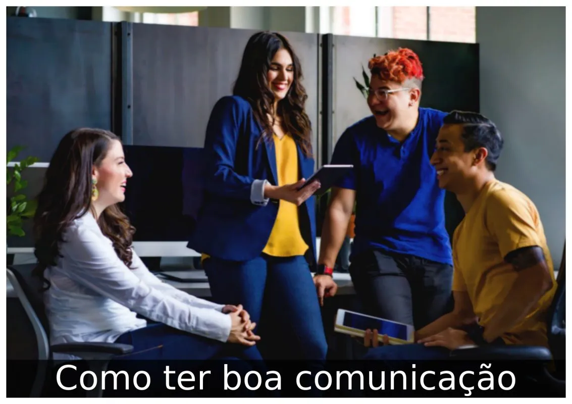 Como ter boa comunicação