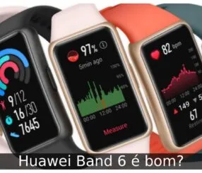Huawei Band 6 é bom
