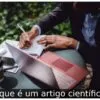 O que é um artigo científico?