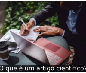 O que é um artigo científico? O que é um artigo científico
