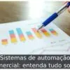 Sistemas de automação comercial: entenda tudo sobre