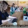 O que é escritório virtual