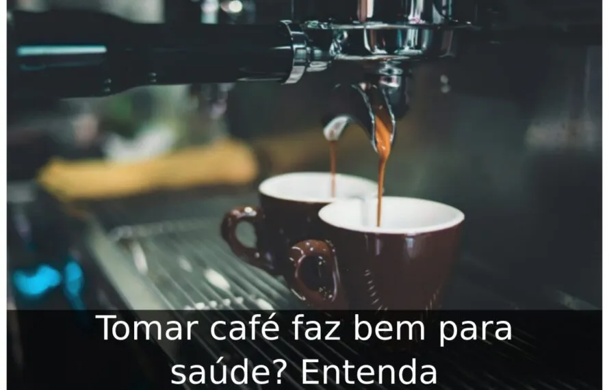 Tomar café faz bem para saúde