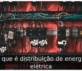 O que é distribuição de energia elétrica