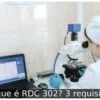 O que é RDC 302? 3 requisitos