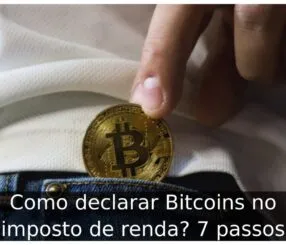 Como declarar Bitcoins no imposto de renda