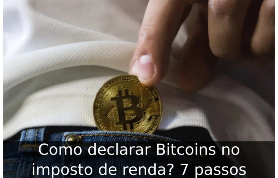 Como declarar Bitcoins no imposto de renda
