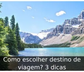 Como escolher destino de viagem