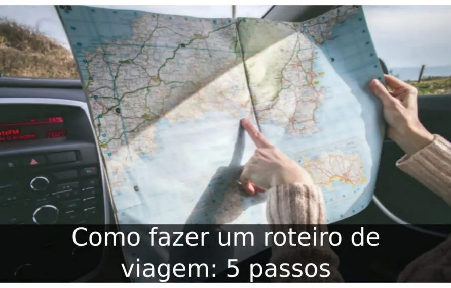 Como planejar um roteiro de viagem