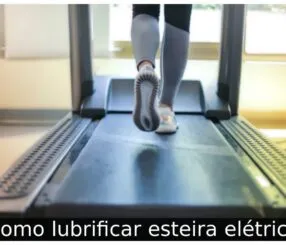 Como lubrificar esteira elétrica Como lubrificar esteira elétrica