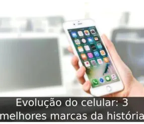Evolução do celular