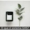 O que é sistema GHS?
