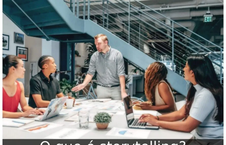 O que é storytelling? Storytelling