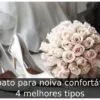 Sapato para noiva confortável: 4 melhores tipos