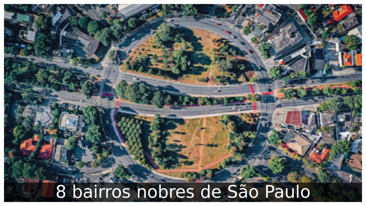 8 bairros nobres de São Paulo