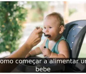 Como começar a alimentar um bebe Como começar a alimentar um bebe