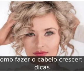 Como fazer o cabelo crescer: 8 dicas Como fazer o cabelo crescer