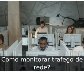 Como monitorar trafego de rede