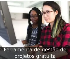 Ferramenta de gestão de projetos gratuita Ferramenta de gestão de projetos gratuita