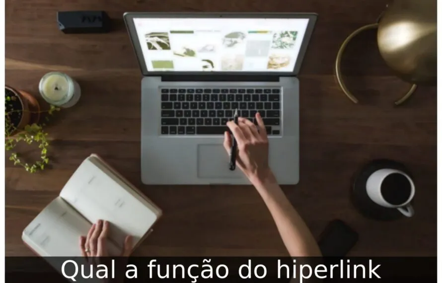 Qual a função do hiperlink Qual a função do hiperlink