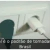 Qual é o padrão de tomadas no Brasil
