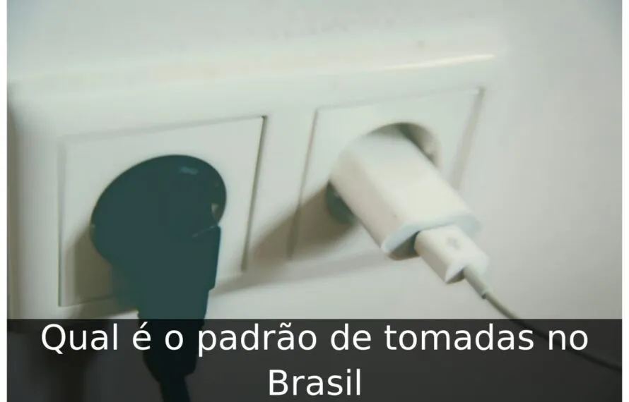 Qual é o padrão de tomadas no Brasil Qual é o padrão de tomadas no Brasil