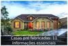 Casas pré fabricadas: 11 informações essenciais