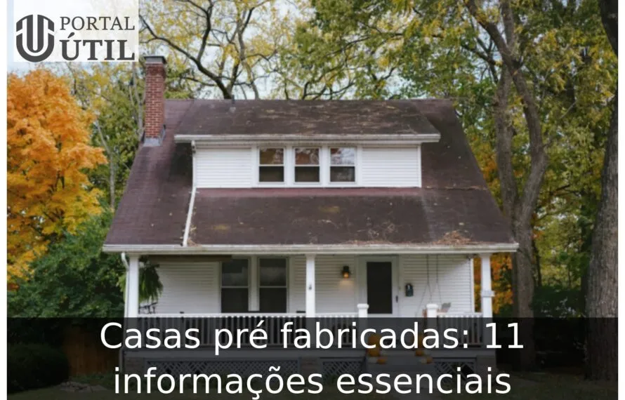 Casas pré fabricadas: 11 informações essenciais Casas pré fabricadas