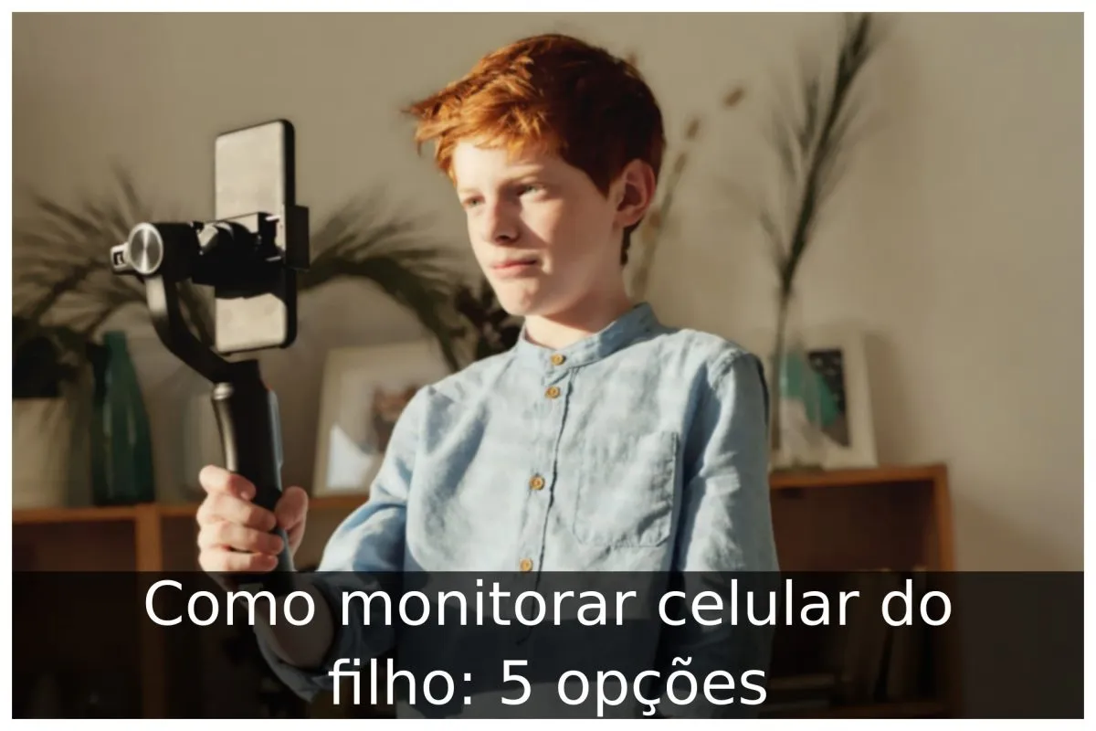 Como monitorar celular do filho: 5 opções