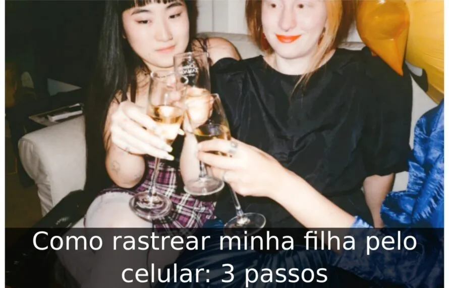 Como rastrear minha filha pelo celular: 3 passos Como rastrear minha filha pelo celular