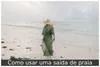 Como usar uma saída de praia