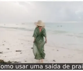 Como usar uma saída de praia
