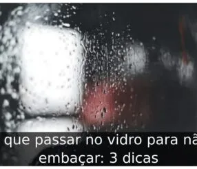 O que passar no vidro para não embaçar
