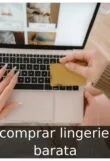 Onde comprar lingerie boa e barata