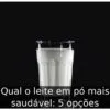 Qual o leite em pó mais saudável: 5 opções