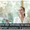 Como dar entrada no seguro DPVAT sozinho: 2 passos