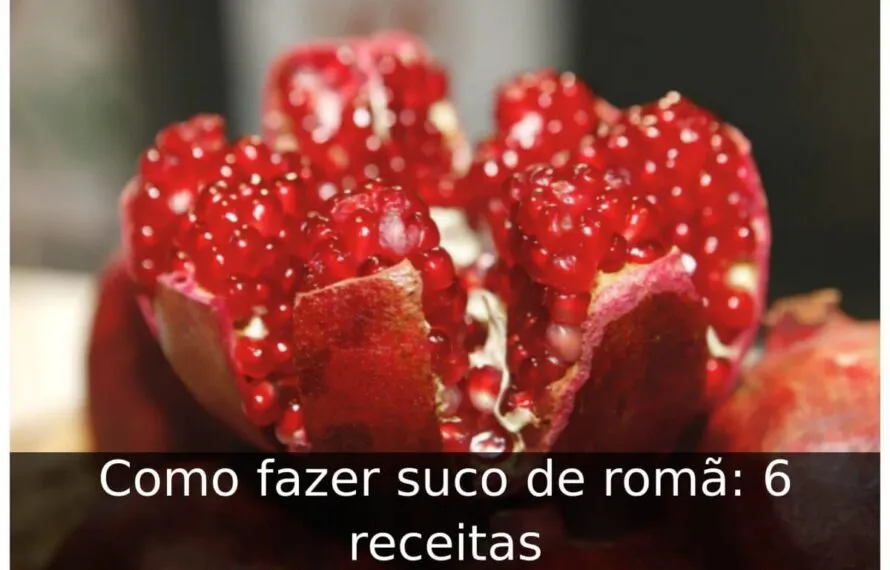 Como fazer suco de romã: 6 receitas Como fazer suco de romã